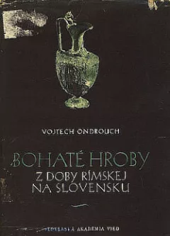 Bohaté hroby z doby rímskej na Slovensku