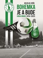 Bohemka je a bude - kniha druhá (1974-2022)