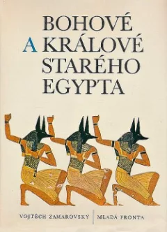 Bohové a králové starého Egypta