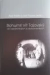 Bohumil Vít Tajovský ve vzpomínkách a dokumentech