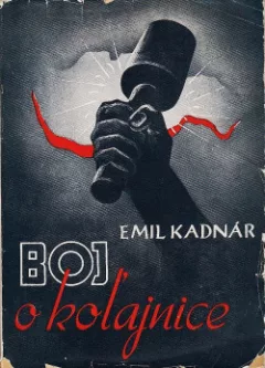 Boj o koľajnice