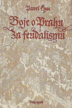 Boje o Prahu za feudalismu