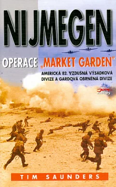 Nijmegen: Operace "Market garden"