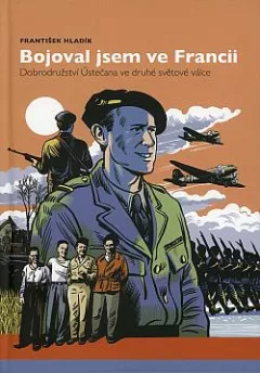 Bojoval jsem ve Francii