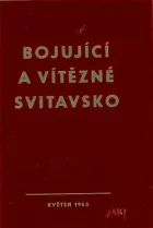 Bojující a vítězné Svitavsko: sborník vzpomínek z let 1938-1948