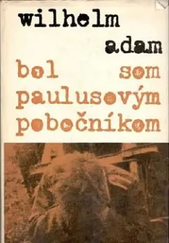 Bol som Paulusovým pobočníkom