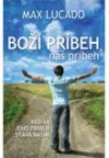 Boží príbeh, náš príbeh