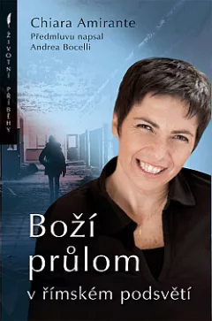 Boží průlom v římském podsvětí