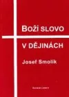 Boží slovo v dějinách