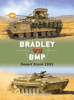 Bradley vs BMP: Desert Storm 1991