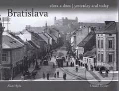Bratislava - včera a dnes