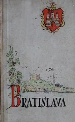 Bratislava – z jej dejín a osudov