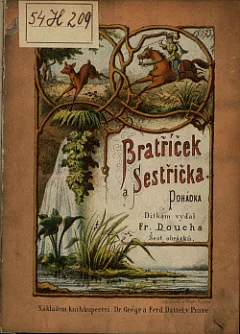 Bratříček a sestřička: pohádka