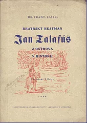 Bratrský hejtman Jan Talafús z Ostrova v historii