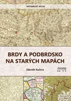 Brdy a Podbrdsko na starých mapách