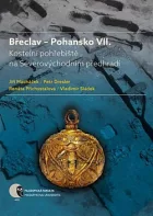 Břeclav - Pohansko VII. Kostelní pohřebiště na Severovýchodním předhradí