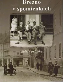 Brezno v spomienkach: Ďalšie príbehy