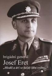 Brigádní generál Josef Eret