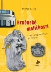 Brněnské maličkosti - Historické centrum podruhé