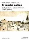 Brněnské paláce : stavby duchovní a světské aristokracie v raném novověku