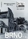 Brno II. díl: Historická předměstí a Staré Brno