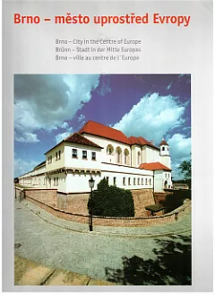 Brno - město uprostřed Evropy
