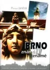Brno známé i neznámé