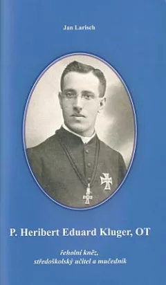 P. Heribert Eduard Kluger, OT