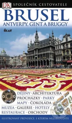 Brusel, Antverpy, Gent a Bruggy