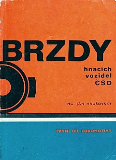 Brzdy hnacích vozidel ČSD, 1. díl, Lokomotivy