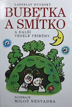 Bubetka a Smítko a další veselé příběhy