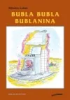 Bubla  Bubla Bublanina