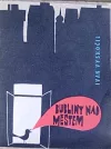 Bubliny nad městem