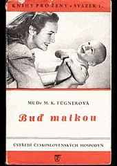 Buď matkou - hovory o mateřství