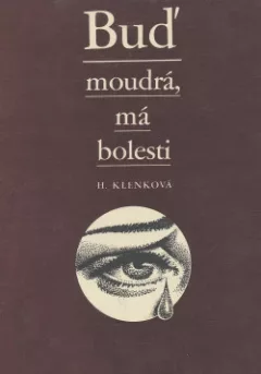 Buď moudrá, má bolesti