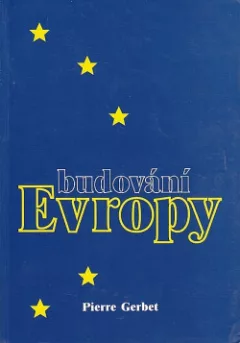 Budování Evropy