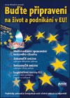 Buďte připraveni na život a podnikání v EU