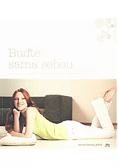 Buďte sama sebou