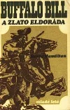 Buffalo Bill a zlato Eldoráda