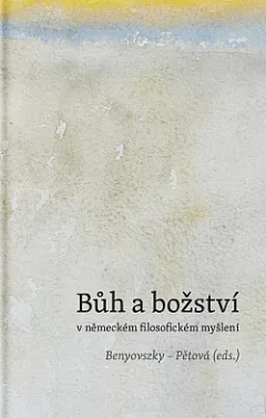 Bůh a božství v německém filosofickém myšlení