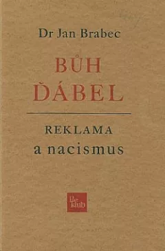 Bůh - Ďábel / Reklama a nacismus