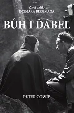 Bůh i ďábel: Život a dílo Ingmara Bergmana
