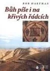 Bůh píše i na křivých řádcích
