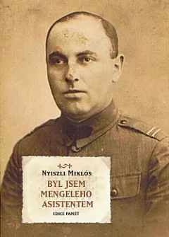 Byl jsem Mengeleho asistentem