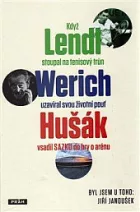 Byl jsem u toho, když Lendl stoupal na tenisový trůn, Werich uzavíral svou životní pouť a Hušák vsadil SAZKU do hry o arénu