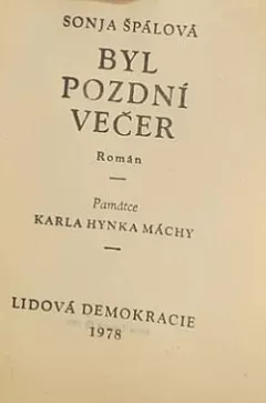 Byl pozdní večer