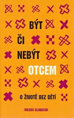 Být či nebýt otcem