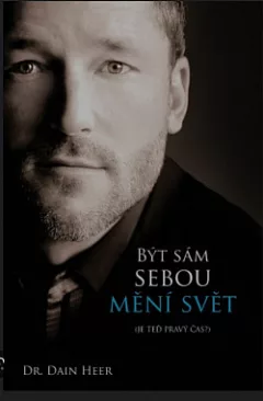 Být sám sebou mění svět