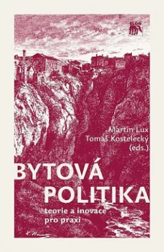 Bytová politika: Teorie a inovace pro praxi