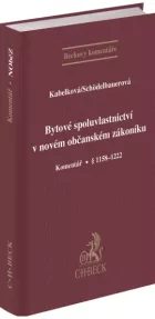 Bytové spoluvlastnictví v novém občanském zákoníku. Komentář